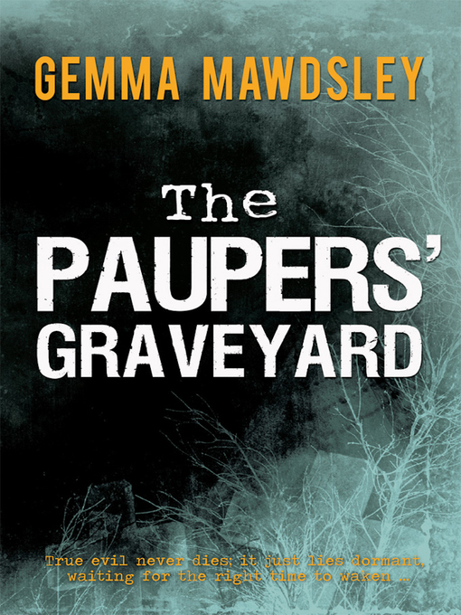 Title details for The Paupers' Graveyard by Gemma Mawdsley - Available